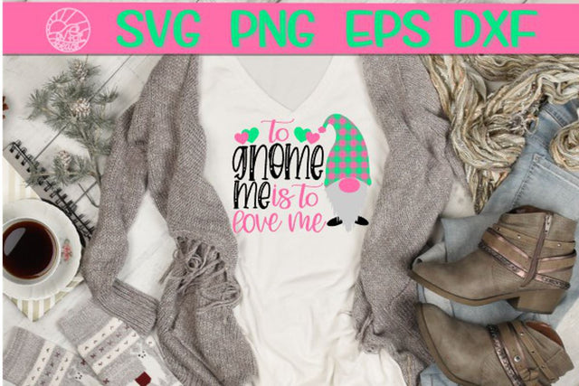 To Gnome Me Is To Love Me - Buffalo Plaid - SVG PNG EPS DXF SVG On the Beach Boutique 