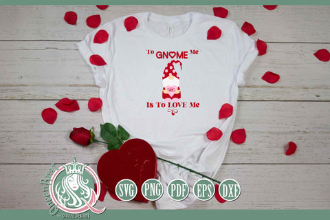 To Gnome Me Is To Love Me SVG SVG QueenBrat Digital Designs 