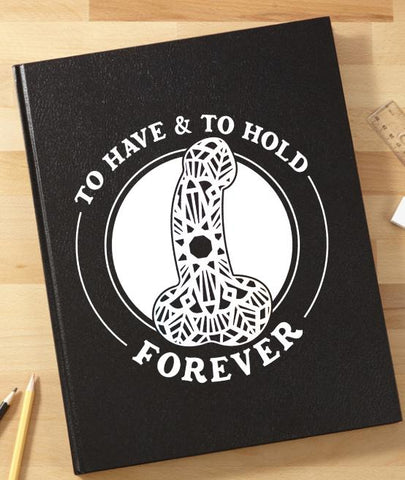 To Have & To Hold Forever SVG Design SVG Crafting After Dark 