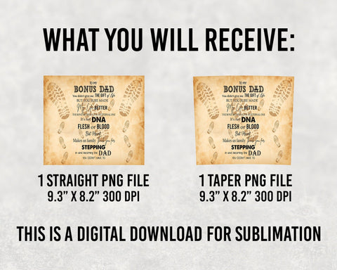 To My Bonus Dad, Fathers Day Tumbler, Dad Tumbler, 20oz Skinny Sublimation Straight/Tapered Designs Template PNG Wrap Digital Download Sublimation BOO-design 