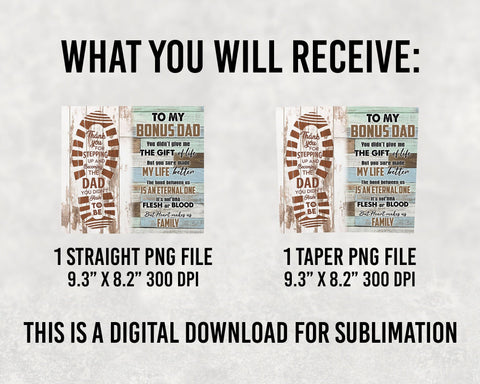 To My Bonus Dad, Fathers Day Tumbler, Dad Tumbler, 20oz Skinny Sublimation Sublimation BOO-design 