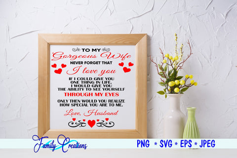 To My Gorgeous wife.... SVG Family Creations 