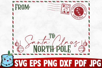 To Santa Claus North Pole SVG Cut File SVG MintyMarshmallows 
