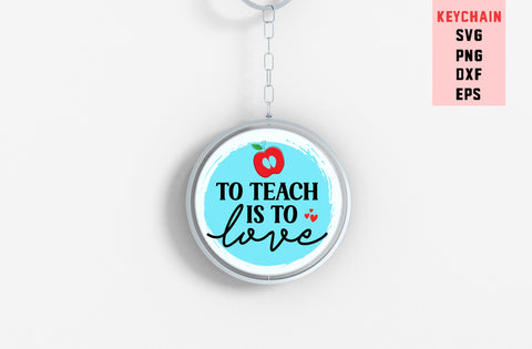 To Teach Is To Love, Round Key ring SVG SVG MD mominul islam 