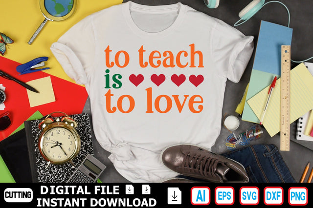 To Teach is to Love SVG Craftlabsvg24 