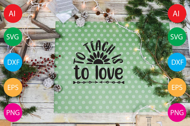 To Teach Is To Love SVG CraftlabSvg29 