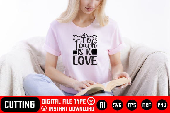 To Teach is to Love SVG CraftlabSvg29 