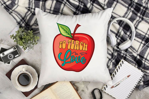 To Teach Is To Love SVG Cricut Files SVG Rupkotha 