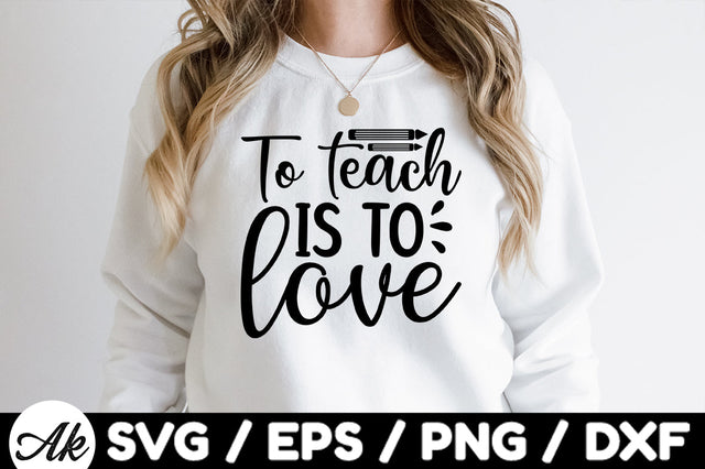 To teach is to love svg SVG akazaddesign 
