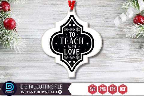 To teach is to love SVG SVG DESIGNISTIC 