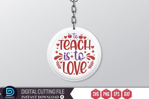 To teach is to love SVG SVG DESIGNISTIC 