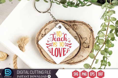 To teach is to love SVG SVG DESIGNISTIC 