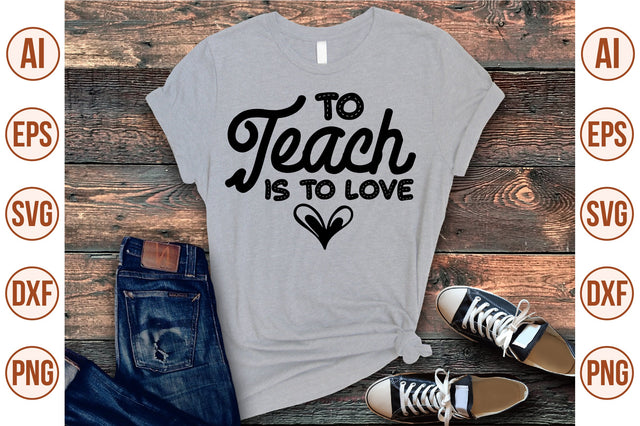 To Teach is to Love svg SVG shah alam 