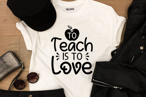 To Teach is to Love | Teacher SVG SVG CraftLabSVG 