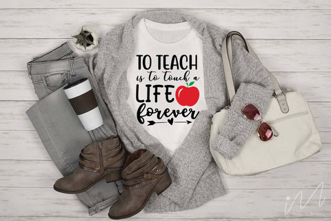 To teach is to touch a life forever svg,Kindergarten Teacher Svg, Cool Teacher T-shirt svg, Cut files, Funny Teacher Svg SVG Isabella Machell 