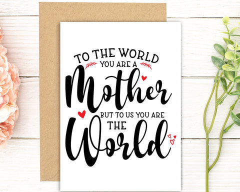 To The World You Are A Mother Svg - Mother Day Svg - Mom Svg Sayings - Mom Quotes SVG SVG She Shed Craft Store 