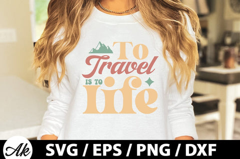 To travel is to life Retro SVG SVG akazaddesign 