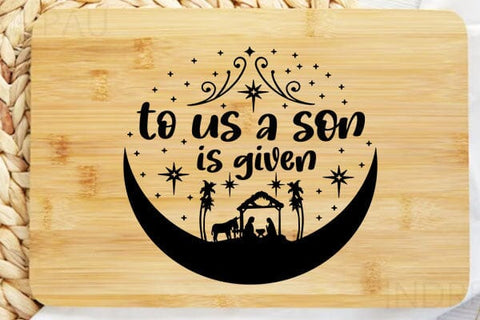 To Us A Son Is Given SVG Angelina750 