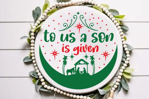 To Us A Son Is Given SVG Angelina750 