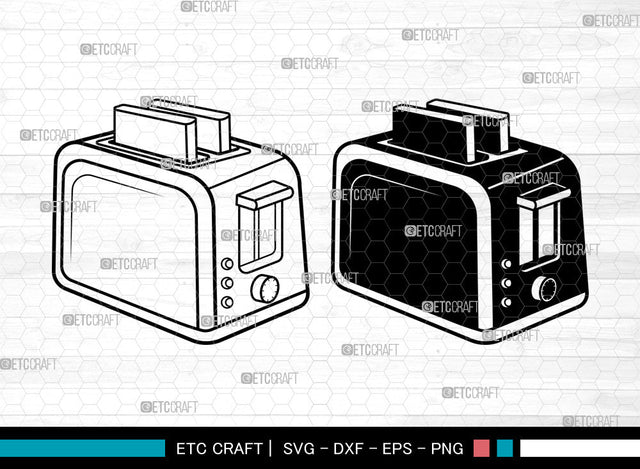 Toaster SVG, Kitchen Svg, Breakfast Svg, Toast Svg, Electric Toaster Svg, Toaster Svg SVG ETC Craft 