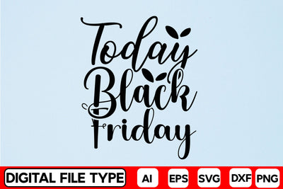 Today Black Friday SVG CraftlabSvg29 