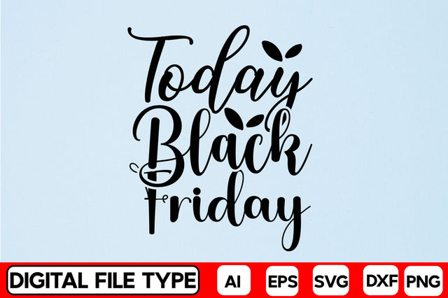Today Black Friday SVG CraftlabSvg29 