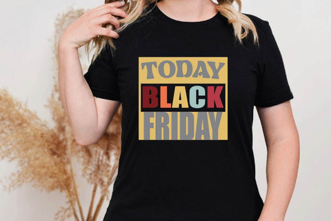 Today Black Friday SVG Shahin alam 
