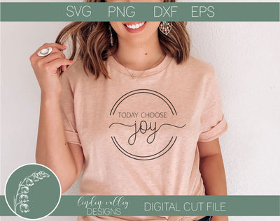 Today Choose Joy Religious SVG|Inspirational SVG Linden Valley Designs 