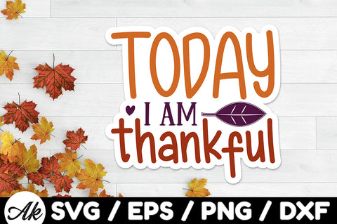 Today i am thankful Stickers SVG akazaddesign 