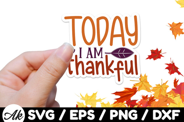 Today i am thankful Stickers SVG akazaddesign 