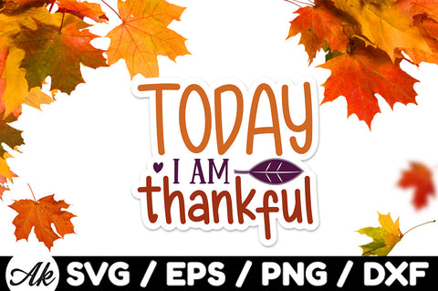 Today i am thankful Stickers SVG akazaddesign 