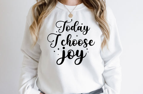 Today I choose joy, Inspirational SVG SVG MD mominul islam 