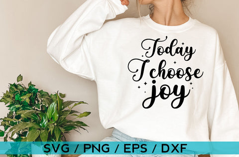 Today I choose joy, Inspirational SVG SVG MD mominul islam 