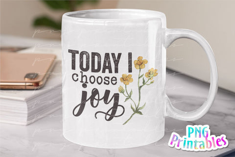 Today I Choose Joy png - Inspirational png - Print File - Sublimation Design - Digital Download Sublimation Svg Cuttables 