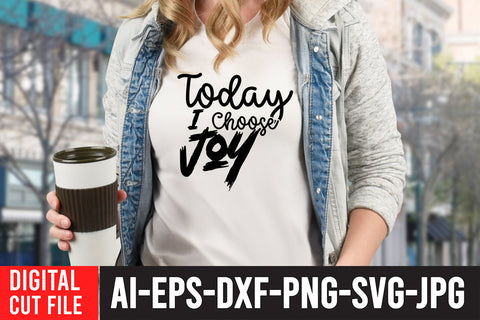 Today i Choose Joy SVG Design SVG BlackCatsMedia 
