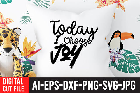Today i Choose Joy SVG Design SVG BlackCatsMedia 