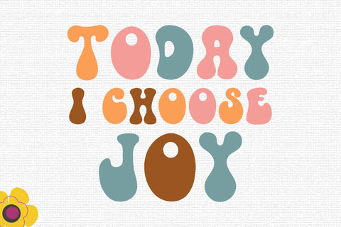 Today I choose Joy SVG SVG Rupkotha 