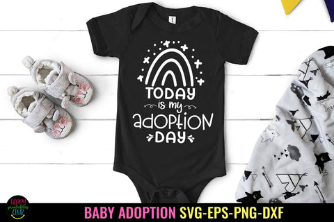 Today Is My Adoption Day SVG I Baby Adoption SVG I Foster Child SVG SVG Happy Printables Club 