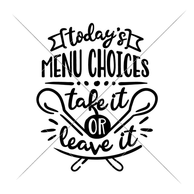 Today's Menu Choices - take it or leave it SVG Chameleon Cuttables 