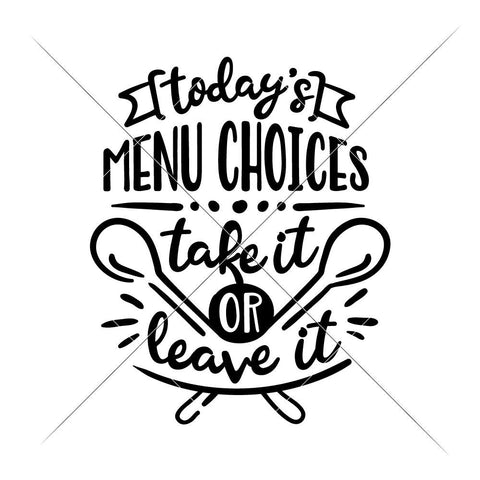 Today's Menu Choices - take it or leave it SVG Chameleon Cuttables 