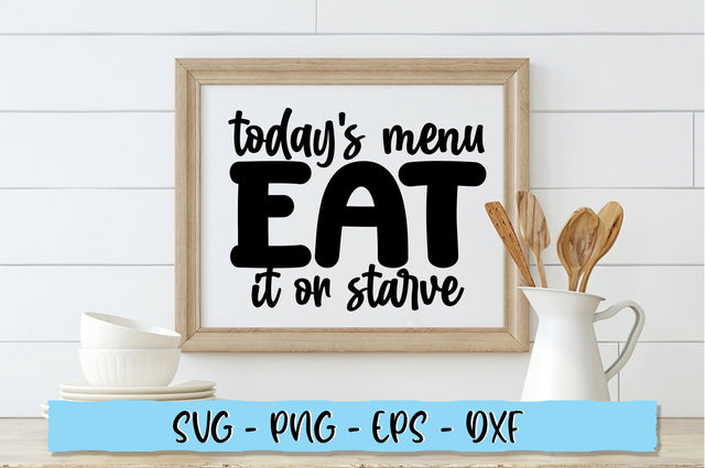 Todays menu eat it or starve SVG SVG Shetara Begum 