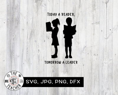 Todays readers Tomorrows leaders SVG SVG The STEM Teacher 