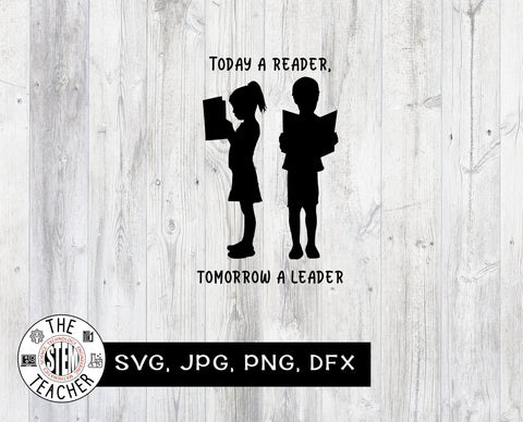 Todays readers Tomorrows leaders SVG SVG The STEM Teacher 