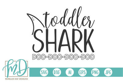 Toddler Shark SVG Morgan Day Designs 