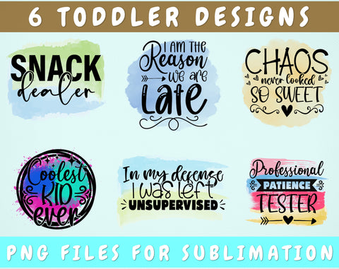 Toddler Sublimation Designs Bundle, 6 Designs, Toddler PNG Files, Chaos Never Looked So Sweet PNG, Coolest Kid Ever PNG Sublimation HappyDesignStudio 