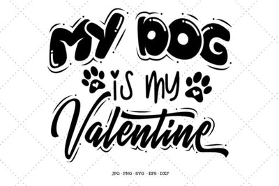 Toddler Valentines, Dog Valentine, Dog Lover, Dog Mom, Valentine Gift, Valentine Svg, Funny Valentine, My Dog Is My SVG SVG Digital Designer 