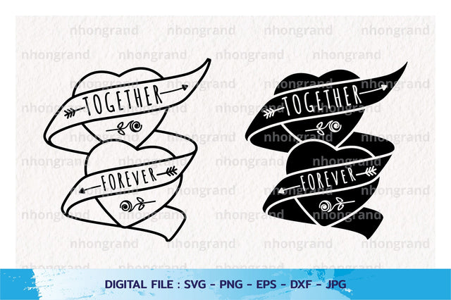 together forever love heart and ribbon Silhouette, PNG SVG File, Digital Download SVG nhongrand 
