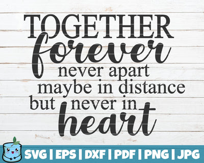 Together Forever Never Apart SVG MintyMarshmallows 