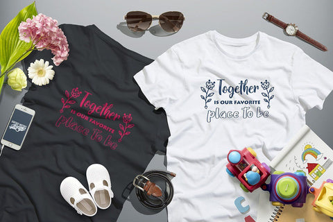 Together is our favorite place to be Family SVG Quote Cutting Files Quotes & Sayings SVG Zoya Miller 
