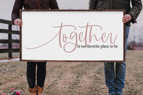 Together Is Our Favorite Place to Be SVG SVG So Fontsy Design Shop 